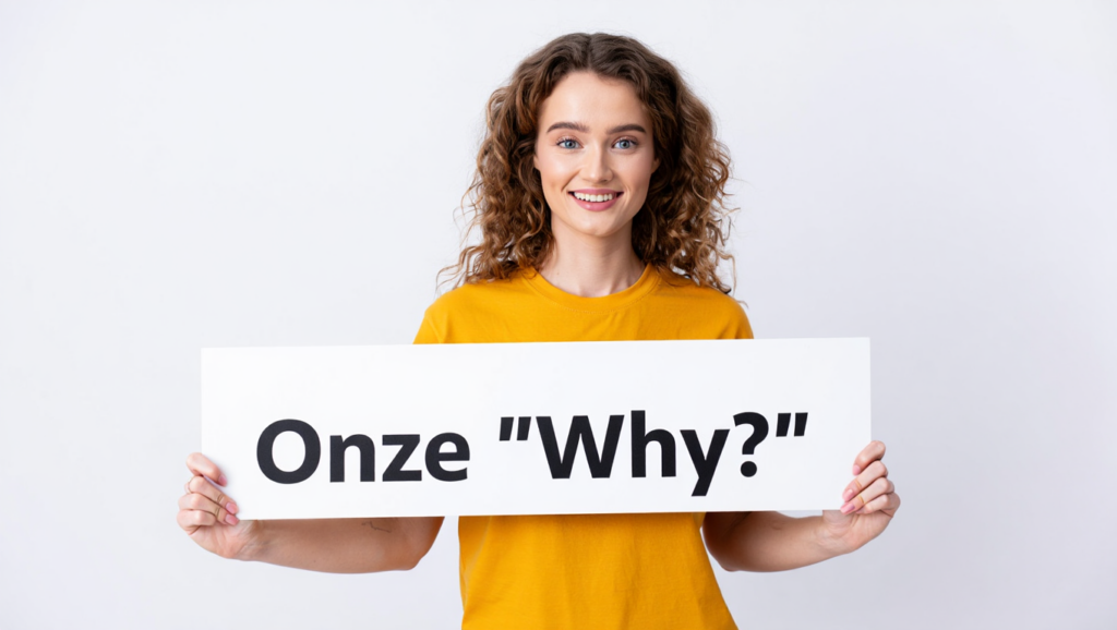 Onze_why